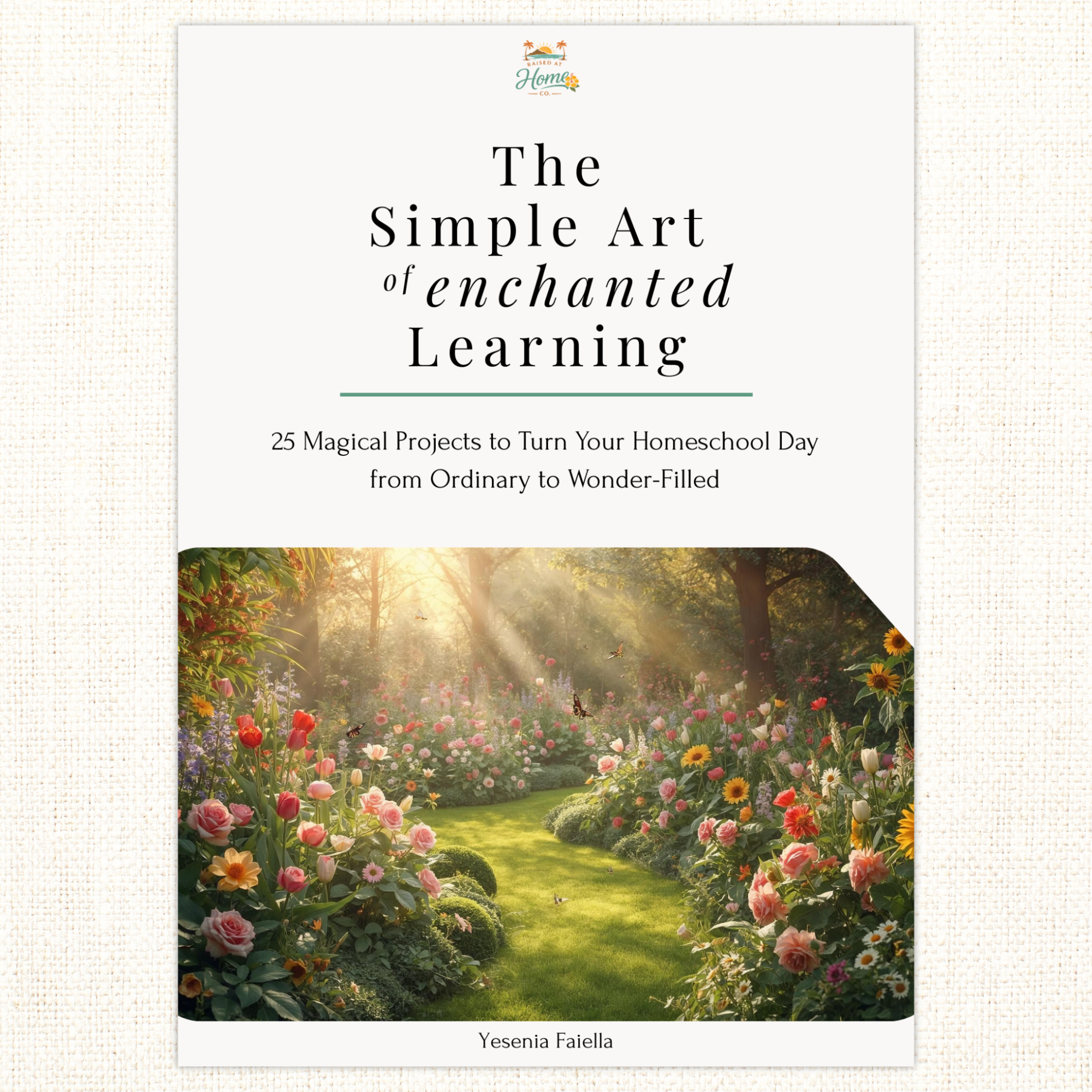 The Simple Art of Enchanted Learning